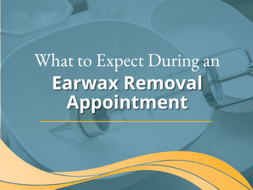 What To Expect During An Earwax Removal Appointment